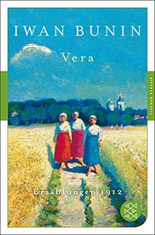 Vera: Erzählungen 1912 (Fischer Klassik) von Bunin, Iwan | Buch | Zustand gut