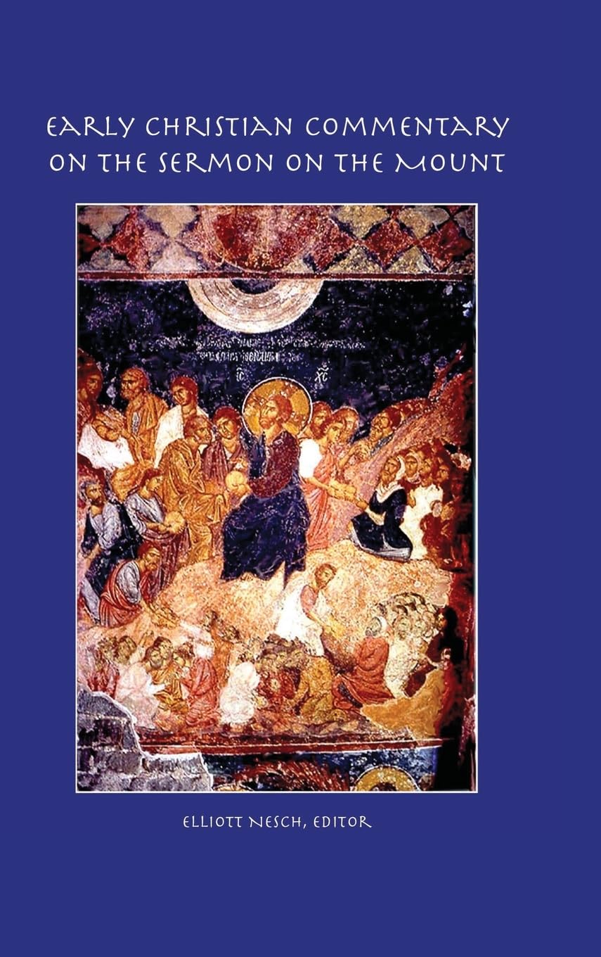 Early Christian Commentary on the Sermon on the Mount