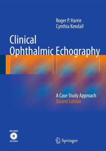 Clinical Ophthalmic Echography: A Case Study Approach