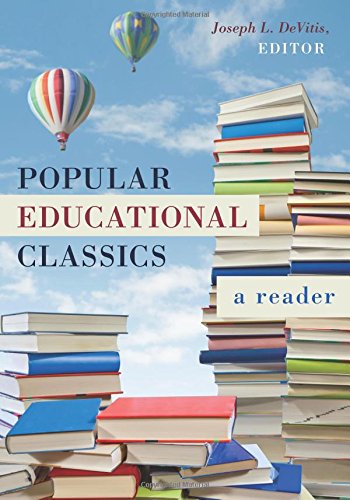 Popular Educational Classics: A Reader