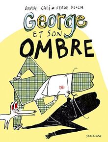 George et son ombre