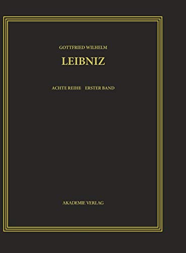 Gottfried Wilhelm Leibniz. Sämtliche Schriften und Briefe: 1668-1676