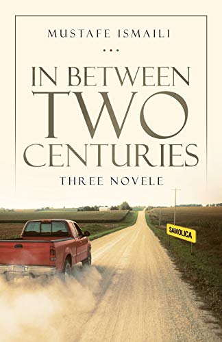 In Between Two Centuries: Three Novele