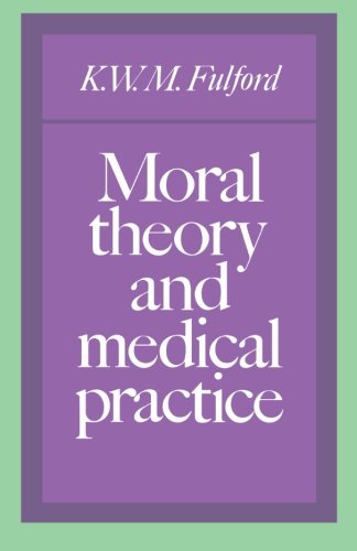 Moral Theory and Medical Practice