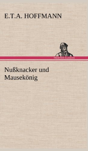 Nußknacker und Mausekönig