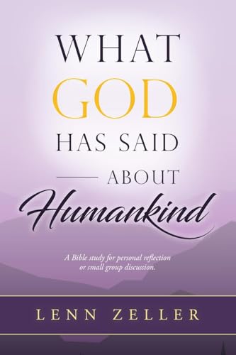 What God Has Said About Humanking