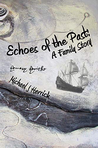 Echoes of the Past: A Family Story