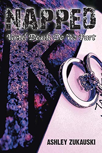 Napped: Until Death Do We Part. . .