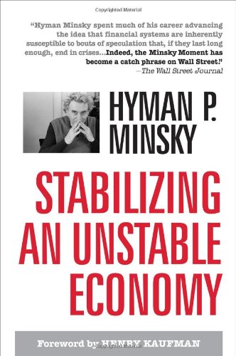 H. Minsky Stabilizing An Unstable Economy