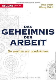 Das Geheimnis der Arbeit: So werden wir produktiver
