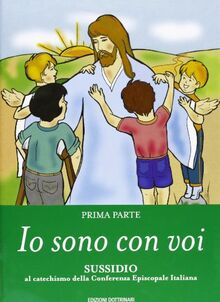 Io sono con voi. Sussidio al catechismo della Conferenza episcopale italiana