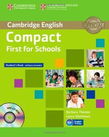 COMPACT FIRST FOR SCHOOLS ST /CD-ROM (Cambridge English)