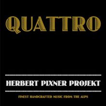 Quattro von Pixner,Herbert Projekt | CD | Zustand gut