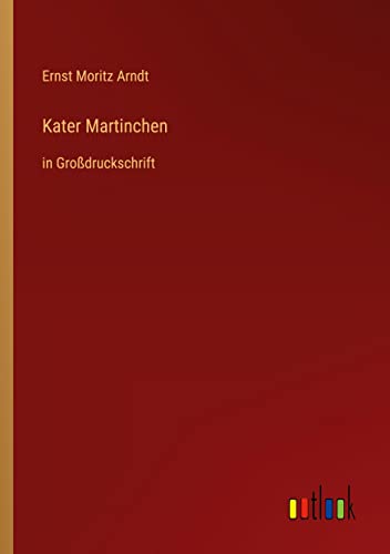 Kater Martinchen: in Großdruckschrift