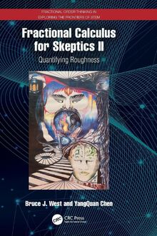 Fractional Calculus for Skeptics II de YangQuan Chen - Relié
