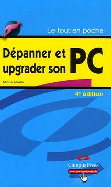 Dépanner et upgrader son PC