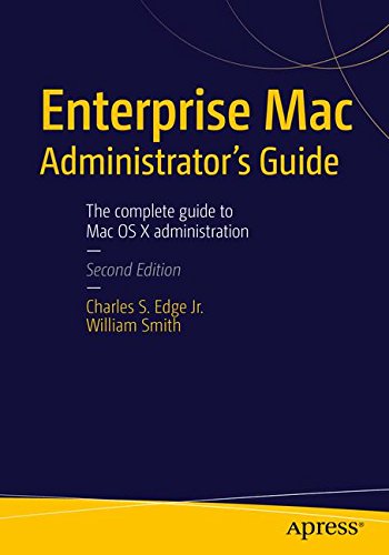 Enterprise Mac Administrator's Guide