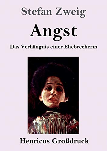 Angst (Großdruck): Das Verhängnis einer Ehebrecherin