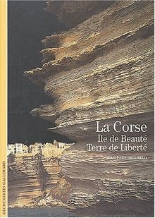 La Corse : île de beauté, terre de liberté