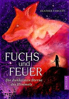 Fuchs und Feuer: Die dunkelsten Sterne des Himmels