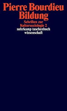 Schriften: Bd. 10: Bildung. Schriften zur Kultursoziologie 2 (suhrkamp taschenbuch wissenschaft)