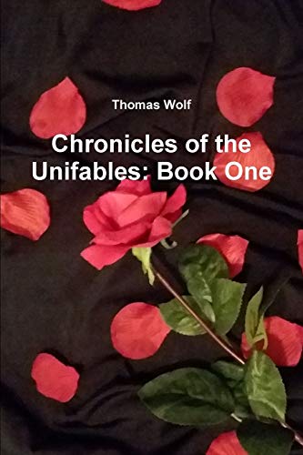 Chronicles of the Unifables: Book One