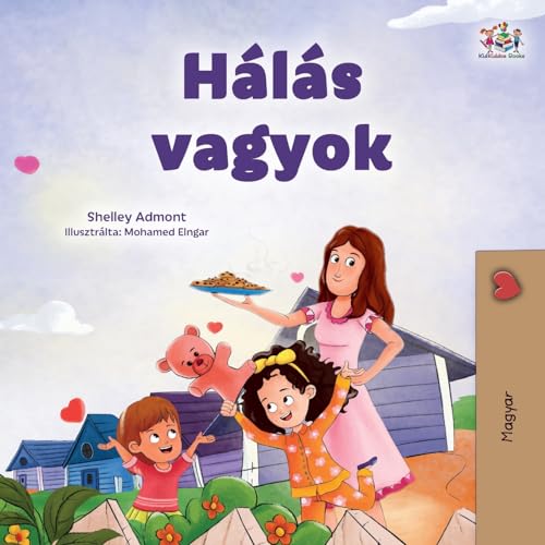 I am Thankful (Hungarian Book for Children) (Hungarian Bedtime Collection)