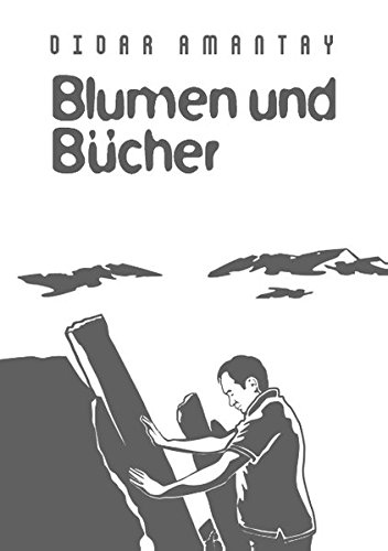 Didar Amantay Blumen Und Bücher