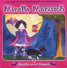 Mirella Manusch-das Kleine Vampirmädchen Mirella lernt fliegenFolge 1