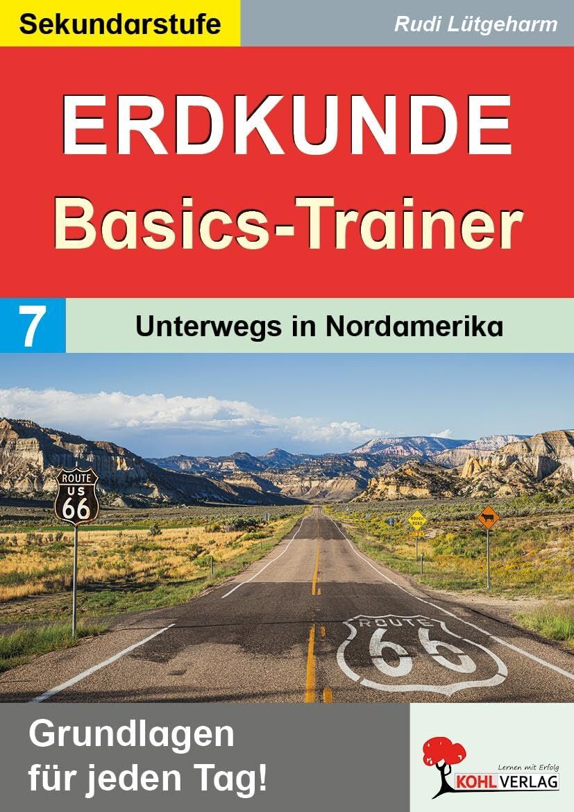 Erdkunde-Basics-Trainer / Band 7: Unterwegs in Nordamerika