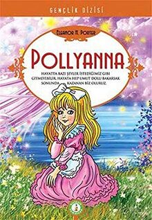 Pollyanna von Eleanor H. Porter | Buch | Zustand gut