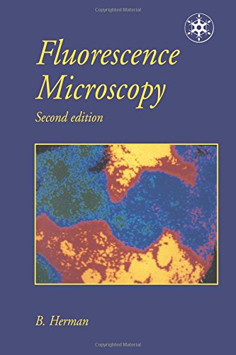 Fluorescence Microscopy: Second edition (Microscopy Handbooks, Band 35)