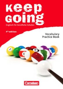 Keep Going - Fourth Edition - Begleitmaterialien für alle Bundesländer: A2-B1 - Vocabulary Practice Book: Europäischer Referenzrahmen: A2 bis B1