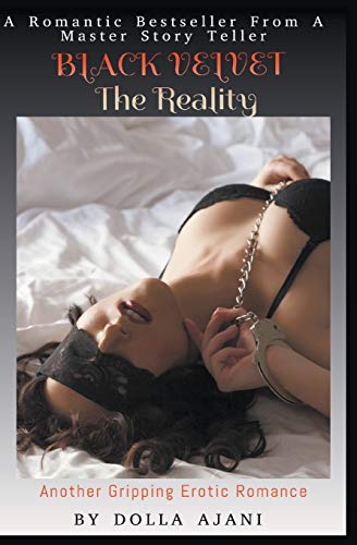 Black Velvet - The Reality (Book 2 of 3)