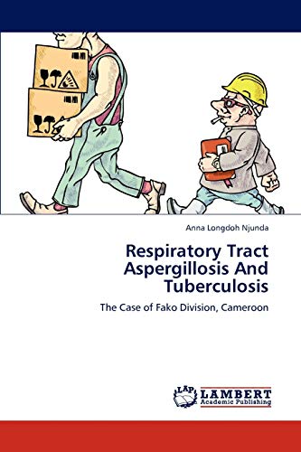 Respiratory Tract Aspergillosis And Tuberculosis: The Case of Fako Division, Cameroon