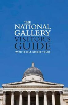 The National Gallery Visitor's Guide (National Gallery London)