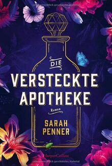 Die versteckte Apotheke: Roman von Penner, Sarah | Buch | Zustand gut