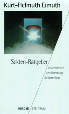 Sekten- Ratgeber. Informationen und Ratschläge für Betroffene.