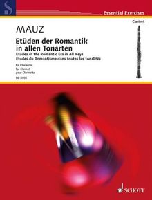 Etüden der Romantik in allen Tonarten: Klarinette. (Essential Exercises)