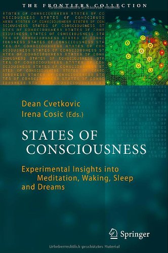 States of Consciousness: Experimental Insights into Meditation, Waking, Sleep and Dreams (The Frontiers Collection)