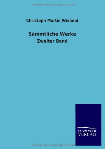 Sämmtliche Werke: Zweiter Band