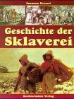 Geschichte der Sklaverei von Susanne Everett | Buch | Zustand sehr gut