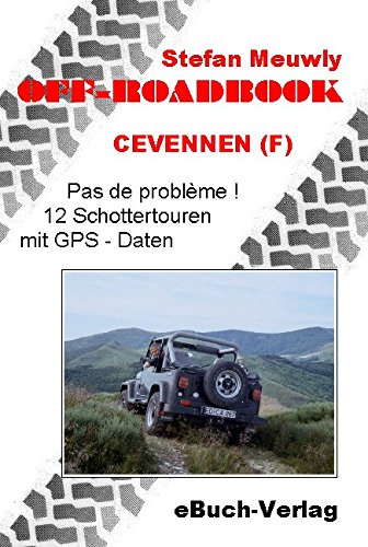 Off-Roadbook - Cevennen (F): Pas de probléme! 12 Touren mit GPS Daten