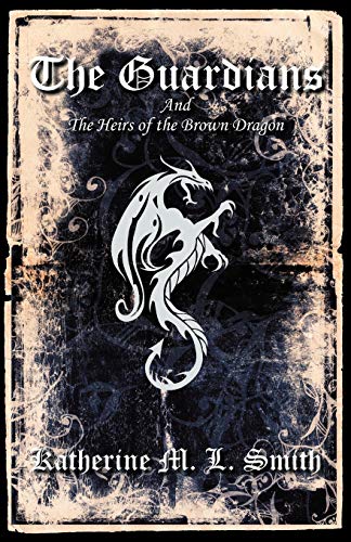 The Guardians and The Heirs of the Brown Dragon