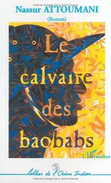 Le calvaire des baobabs