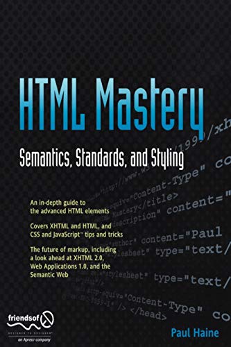 Html Mastery: Semantics, Standards, and Styling