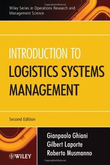 Introduction to Logistics Systems Management (Wiley Series in Operations Research and Management Science)