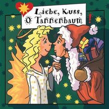 Liebe,Kuss,O Tannenbaum