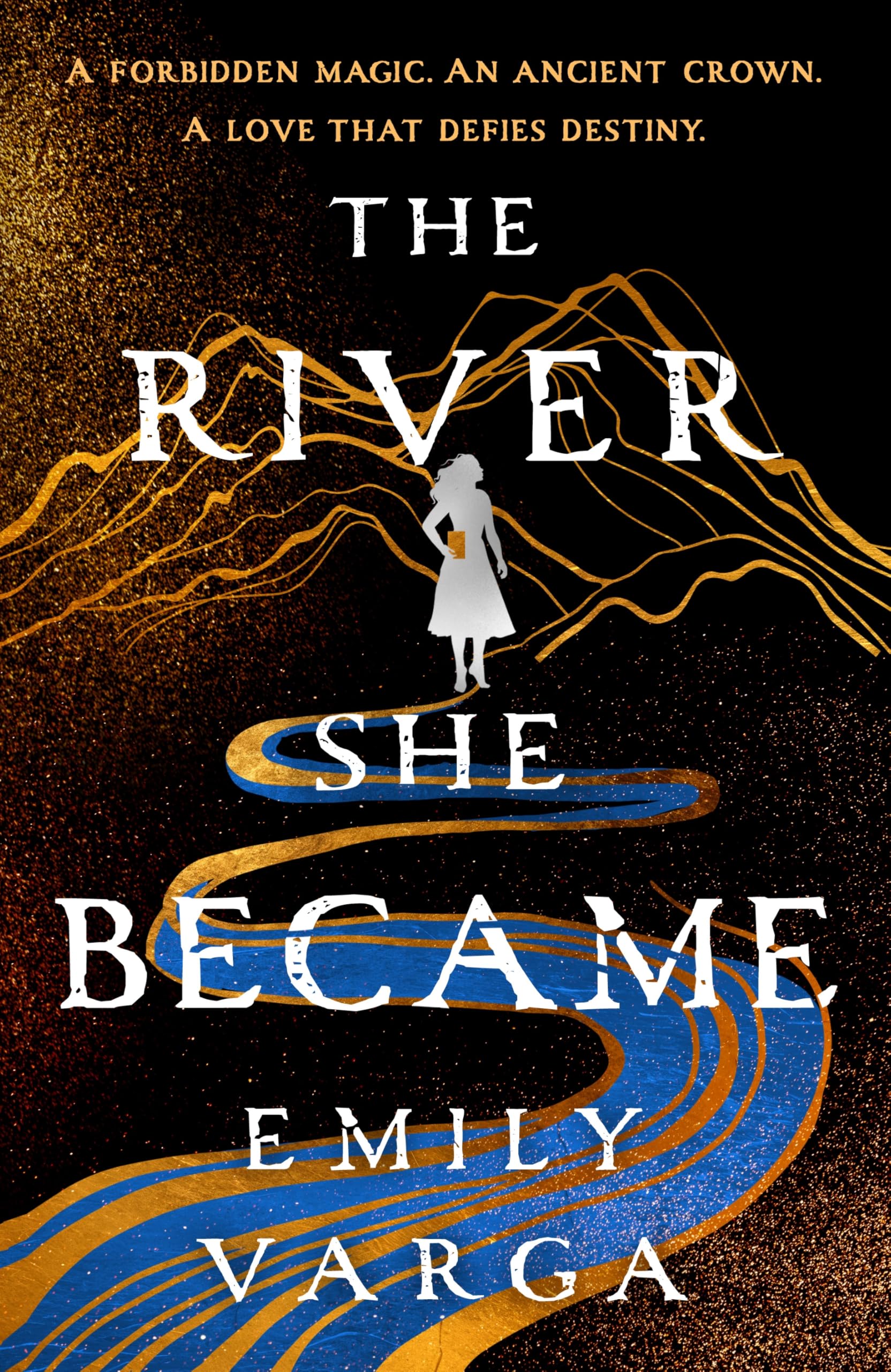 The River She Became: A fae romantasy from the #1 bestselling YA author!