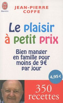 Le plaisir à petit prix : bien manger en famille pour moins de 9 euros par jour